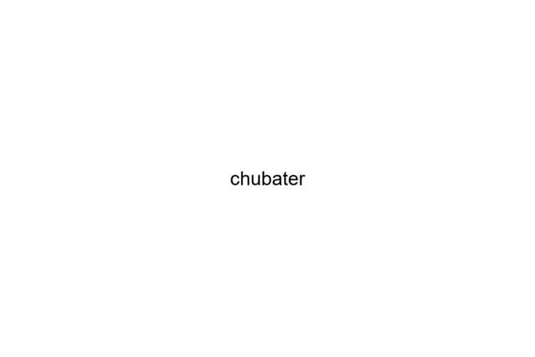 chubater