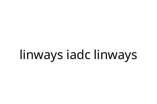 linways iadc linways
